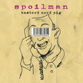 Spoilman - Basterd Nerd Pig - Music CD