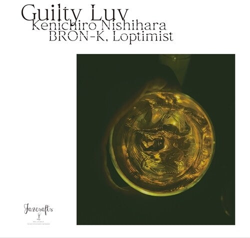 Bron-k X Loptimist - Guilty Luv (kenichiro Nishihara Remix) / Guilty Lu - Vinyl Record