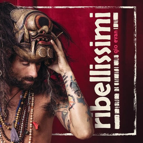 Gio Evan - Ribellissimi - Music CD