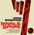 Morricone,ennio - Bossa & Groove - O.s.t. - Vinyl Record