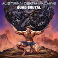 Austrian Death Machine - Quad Brutal - Music CD