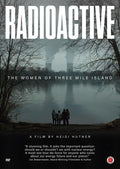 Radioactive: The Women Of Three Mile Island - Radioactive: The Women Of Three Mile Island - DVD