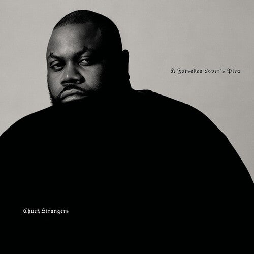 Chuck Strangers - Forsaken Lover's Plea - Music CD