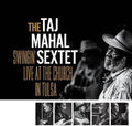 Taj Mahal Sextet - Swingin Live At The Church In Tulsa - Music CD