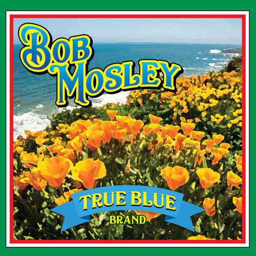 Mosley,bob - True Blue - Music CD