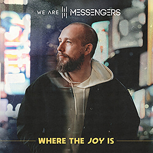 We Are Messengers - Where The Joy Is - Vinyl Record