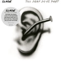 Slade - Till Deaf Do Us Part - Music CD