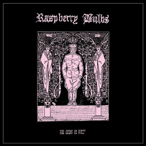 Raspberry Bulbs - World Is Empty The Heart Is Full - Vinyl Record