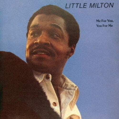 Little Milton - Me For You You For Me - Music CD