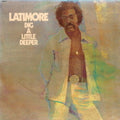 Latimore - Dig A Little Deeper - Music CD