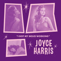 Harris,joyce - I Got My Mojo Working (trailer Ver) / No Way Out - Vinyl Record
