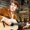 Campbell,glen - I Am A Lineman For The County: Sings Jimmy Webb - Music CD
