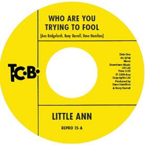 Little Ann - Who Are You Trying To Fool / Smile On Your Face - Vinyl Record
