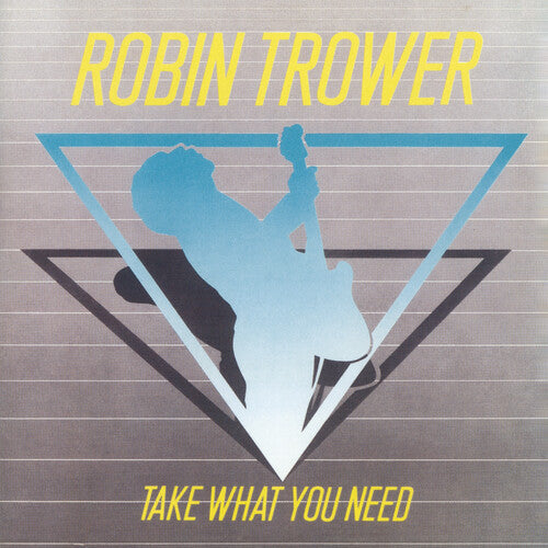 Trower,robin - Take What You Need - Music CD