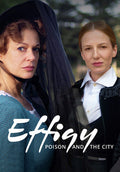 Effigy: Poison & The City - Effigy: Poison & The City - DVD