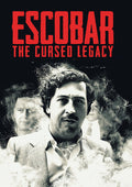 Escobar: The Cursed Legacy - The Complete Series - Escobar: The Cursed Legacy - The Complete Series - DVD