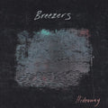 Breezers - Hideaway - Vinyl Record