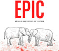 Epic - Aging Is What Friends Do Together - Vinyl Record