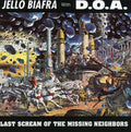 Biafra,jello / Doa - Last Scream Of The Missing Neighbors - Music CD