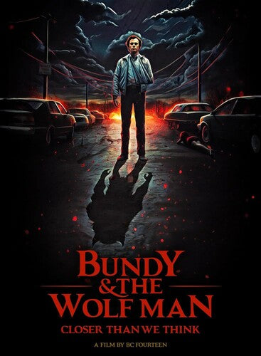 Bundy And The Wolfman Closer Than We Think - Bundy And The Wolfman Closer Than We Think - DVD