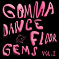 Gomma Dancefloor Gems 2 / Various - Gomma Dancefloor Gems 2 / Various - Vinyl Record