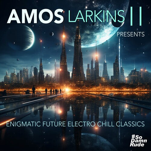 Larkins Ii,amos - Enigmatic Future Electro Chill Classics - Music CD