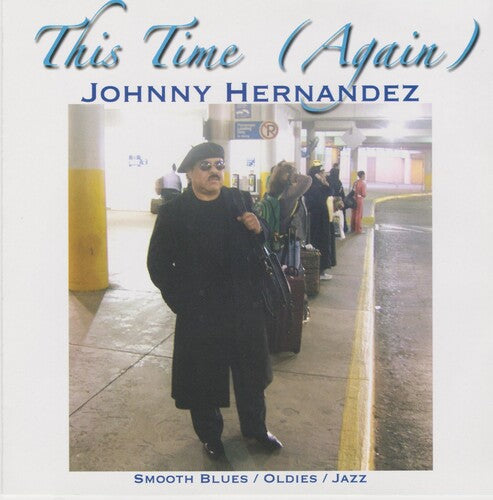 Hernandez,johnny - This Time (again) - Music CD