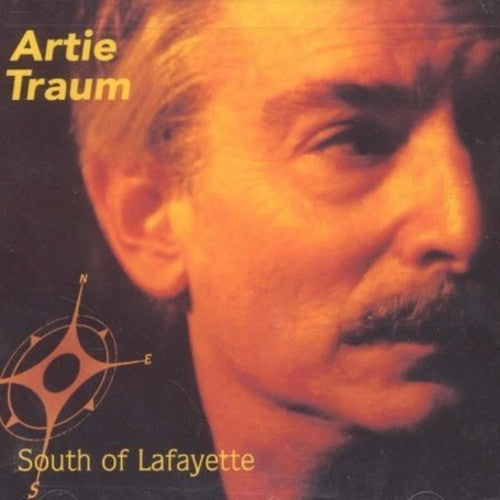 Traum,artie - South Of Lafayette - Music CD