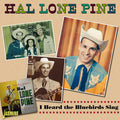 Pine,hal Lone - Heard The Bluebirds Sing - Music CD
