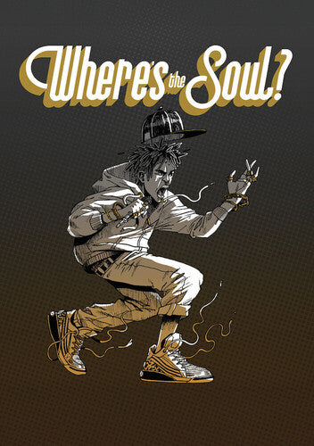 Where's The Soul - Where's The Soul - DVD