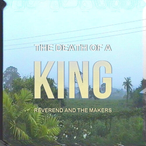 Reverend & The Makers - Death Of A King (regular Edition) - Music CD