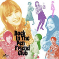Pen Friend Club - Back In The Pen Friend Club - Music CD