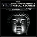 Buddha Lounge Renditions Of Metallica / Various - Buddha Lounge Renditions Of Metallica / Various - Vinyl Record