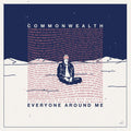 Commonwealth - Everyone Around Me - Music CD