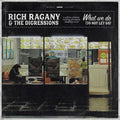 Ragany,rich & The Digressions - What We Do (to Not Let Go) - Music CD