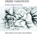 Ardley,neil / Carr,ian / Rendell,don - Greek Variations - Vinyl Record