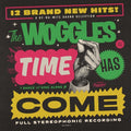 Woggles - Time Has Come - Vinyl Record