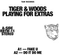 Tiger & Woods - Playing For Extras - Vinyl Record