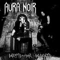 Aura Noir - Dreams Like Deserts - Vinyl Record