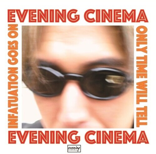Evening Cinema - Infatuation Goes On / Only Time Will Tell - Vinyl Record