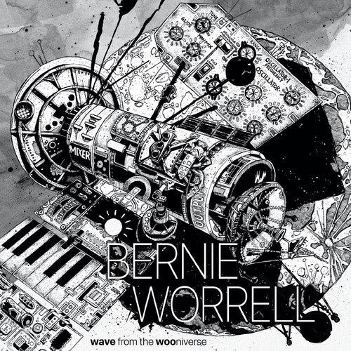 Worrell,bernie - Wave From The Wooniverse - Vinyl Record