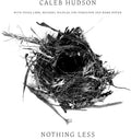 Hudson,caleb - Nothing Less - Music CD