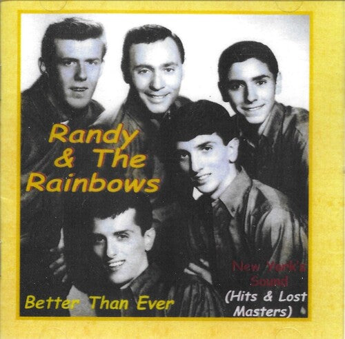 Randy & The Rainbows - Better Than Ever - Hits & Lost Masters - Music CD