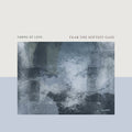 Fawns Of Love - Fear The Softest Gaze - Vinyl Record