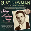 Newman,ruby & His Orchestra - Sing Baby Sing - Selected Recordings 1932-40 - Music CD
