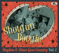 Shotgun Boogie: Rhythm & Blues Goes Country / Var - Shotgun Boogie: Rhythm & Blues Goes Country / Var - Music CD