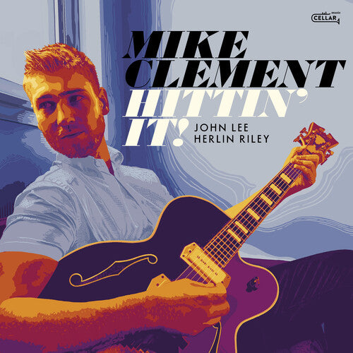 Clement,mike - Hittin' It - Music CD