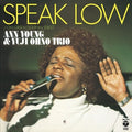 Young,ann - Speak Low - Vinyl Record