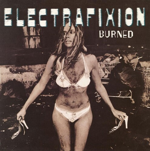 Electrafixion - Burned - Vinyl Record