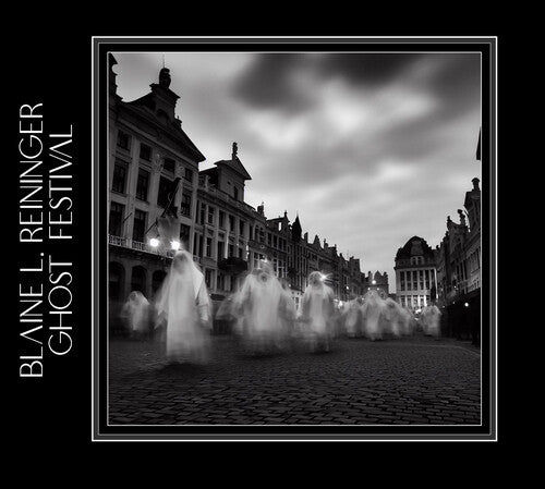 Reininger,blaine L. - Ghost Festival - Music CD